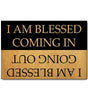Funny Welcome Doormats Hello Doormat I AM Blessed Coming I AM Blessed Going Out Bless Doormat (23.7 in X 15.6 in) Fabric Top with a Anti-Slip Rubber Back for The Entrance Way Indoor Doormats