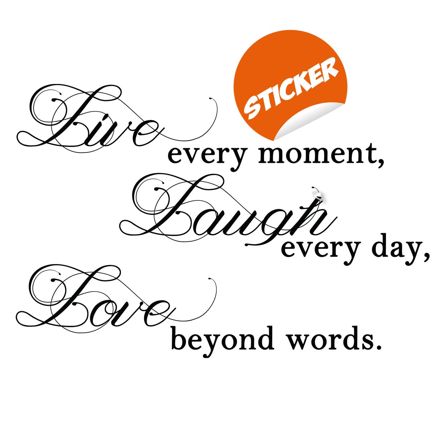 Peel and Stick Laptop Sticker – Live Laugh Love Vinyl Sticker for MacBook and Smooth Surfaces